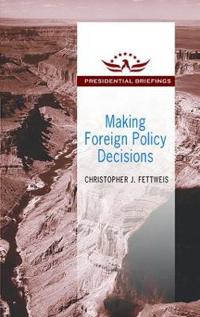 Bokomslag för "Making Foreign Policy Decisions"