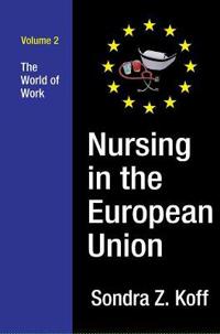 Bokomslag för "Nursing in the European Union"