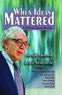 When Ideas Mattered