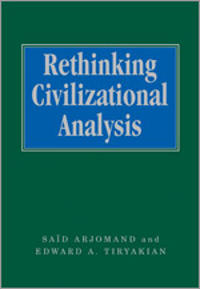 Rethinking Civilizational Analysis