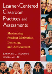 Learner-Centered Classroom Practices and Assessments