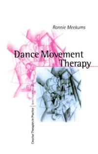Creative Therapies in Practice series