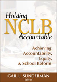 Holding NCLB Accountable