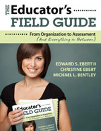 The Educator′s Field Guide