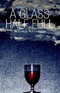 A Glass Half Full