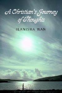 A Christian's Journey of Thoughts