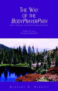 The Way of the BodyPrayerPath
