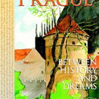 Prague Between History and Dreams