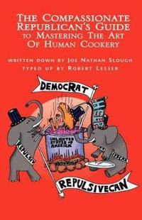Bokomslag för "The Compassionate Republican's . . ."