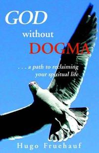 Bokomslag för "God Without Dogma"