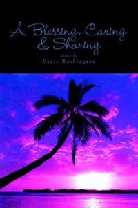 A Blessing, Caring & Sharing