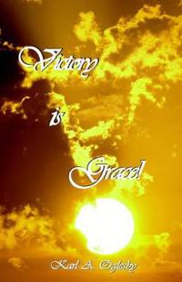 Victory Is Grace!