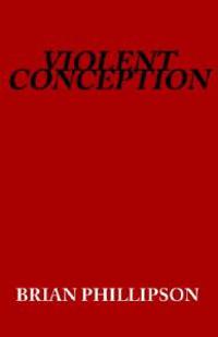 Violent Conception