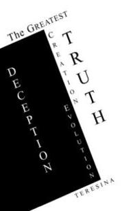The Greatest Truth Deception