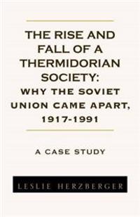 The Rise and Fall of a Thermidorian Society
