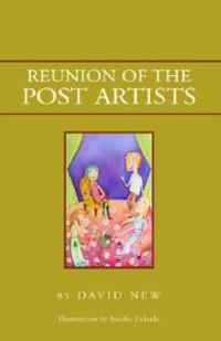 Reunion of the Post Artists
