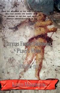 Bokomslag för "Letters From Calpurnia, Pliny's Wife A.D. 111-113"
