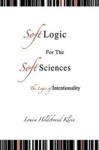 Bokomslag för "Soft Logic for the Soft Sciences or the Logic"
