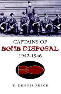 Bokomslag för "Captains of Bomb Disposal 1942-1946"