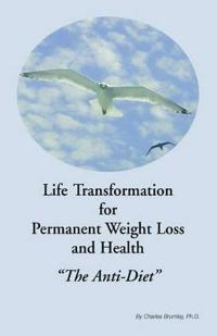 Bokomslag för "Life Transformation for Permanent Weight Loss and Health"