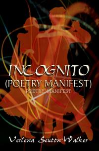 Incognito (Poetry Manifest)