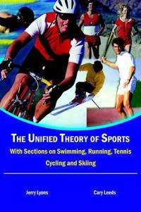 The Unified Theory of Sports
