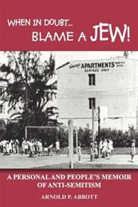 When in Doubt... Blame a Jew!