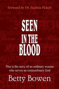 Seen in the Blood