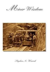Miner Wisdom