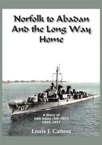 Norfolk to Abadan and the Long Way Home
