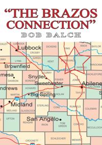 &quote;The Brazos Connection&quote;