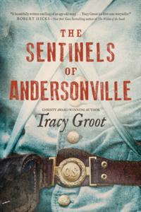 Sentinels of Andersonville