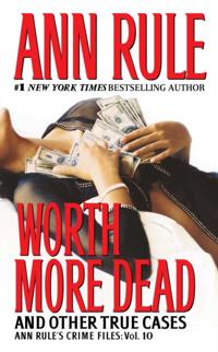 Ann Rule''s Crime Files
