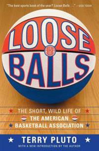 Loose Balls