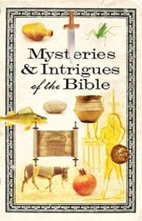 Mysteries & Intrigues of the Bible