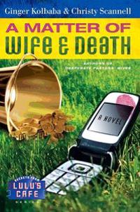 A Matter Of Wife and Death