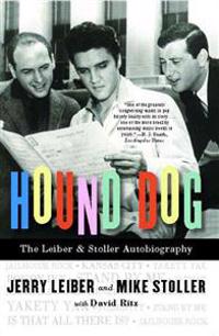 Hound Dog: The Leiber & Stoller Autobiography