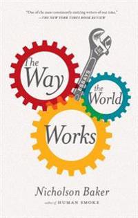 The Way the World Works