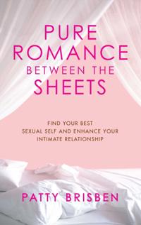 Pure Romance Between the Sheets