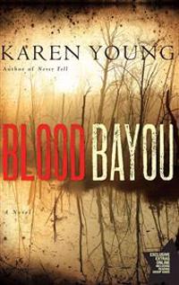Blood Bayou