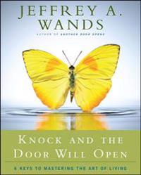 Knock and the Door Will Open