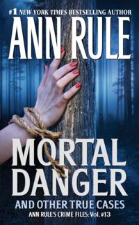 Ann Rule''s Crime Files