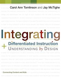 Integrating Differentiated Instruction and Understanding by Design