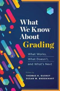What We Know About Grading