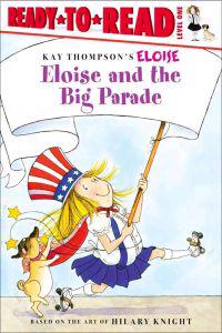 Bokomslag for "Eloise and the Big Parade: Ready-To-Read Level 1"