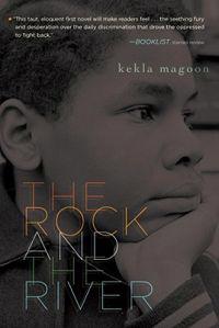 The Rock and the River