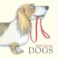 Gravett, E: Dogs