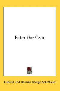 Peter the Czar