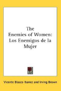 The Enemies of Women