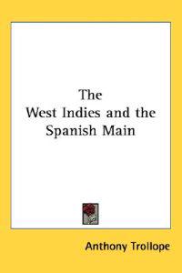 Kirjan kansi "The West Indies and the Spanish Main"